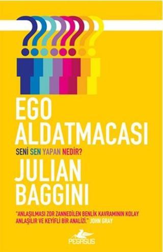 Ego Aldatmacası - Julian Baggini - Pegasus Yayınevi