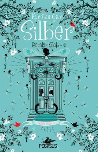 Silber 2 - Kerstin Gier - Pegasus Yayınevi