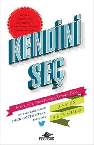 Kendini Seç - Pegasus Yayınevi