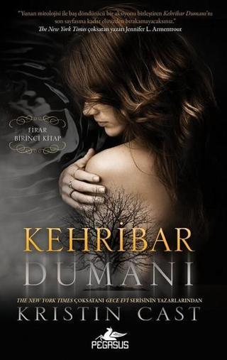 Kehribar Dumanı-Firar 1. Kitap - Pegasus Yayınevi