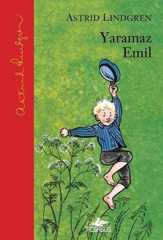 Yaramaz Emil - Astrid Lindgren - Pegasus Yayınevi