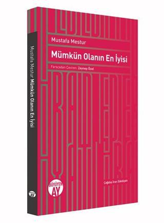 Mümkün Olanın En İyisi - Mustafa Mestur - Büyüyenay Yayınları