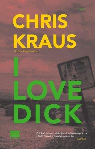 I Love Dick - Chris Kraus - Encore