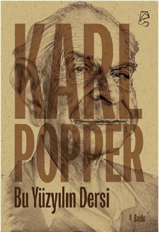 Bu Yüzyılın Dersi - Karl R. Popper - Serbest Kitaplar