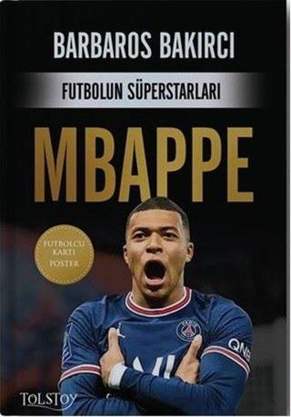 Mbappe - Futbolun Süperstarları - Futbolcu Kartı Poster - Barbaros Bakırcı - Tolstoy Yayıncılık