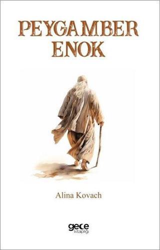 Peygamber Enok - Alina Kovach - Gece Kitaplığı