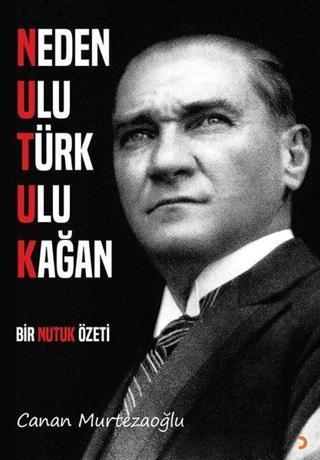 Neden Ulu Türk Ulu Kağan - Canan Murtezaoğlu - Cinius Yayınevi