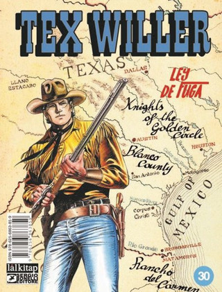 Tex Willer Sayı 30 - Ley de Fuga - Lal