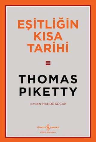Eşitliğin Kısa Tarihi - İş Bankası Kültür Yayınları