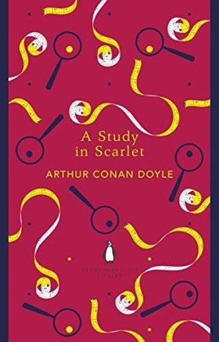 A Study in Scarlet - Sir Arthur Conan Doyle - Penguin Classics