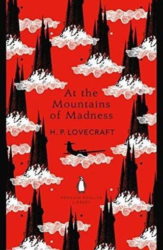 At the Mountains of Madness - H. P. Lovecraft - Penguin Classics