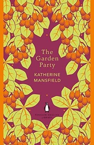 The Garden Party Katherine Mansfield Penguin Classics