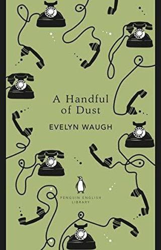 A Handful of Dust - Evelyn Waugh - Penguin Classics