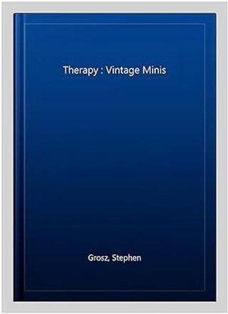 Therapy : Vintage Minis - Stephen Grosz - Penguin Classics