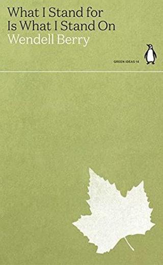 What I Stand for Is What I Stand On - Penguin Classics