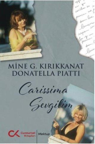 Carissima Sevgilim - Donatella Piatti - Cumhuriyet Kitapları