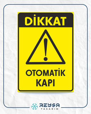 Dikkat Otomatik kapı Sticker 20X28 Cm