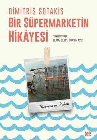 Bir Süpermarketin Hikayesi - Dimitris Sotakis - DeliDolu