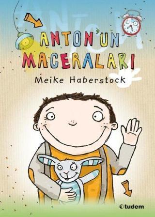 Anton'un Maceraları Seti - 3 Kitap Takım - Meike Haberstock - Tudem Yayınları