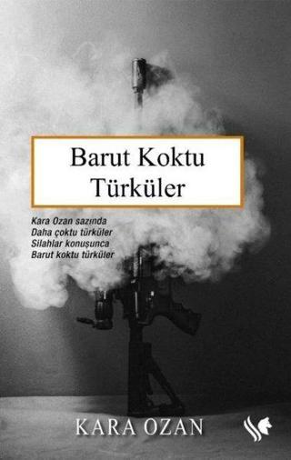 Barut Koktu Türküler - Kara Ozan - S.S International Publishing