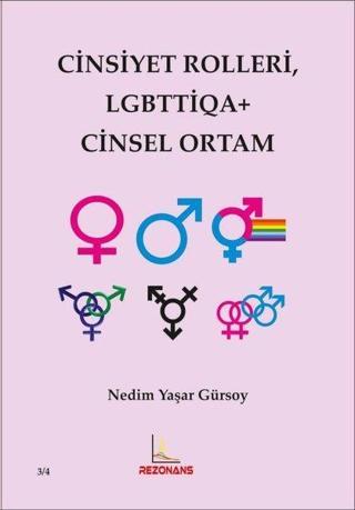 Cinsiyet Rolleri LGBTTİQA+ Cinsel Ortam - Nedim Yaşar Gürsoy - Rezonans Yayıncılık