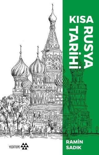 Kısa Rusya Tarihi - Ramin Sadık - Yeditepe Yayınevi