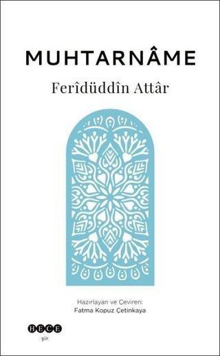 Muhtarname Feridüddin Attar Hece Yayınları