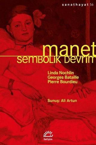 Manet - Sembolik Devrim - Georges Bataille - İletişim Yayınları