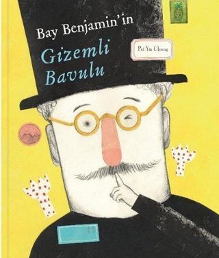 Bay Benjamin'in Gizemli Bavulu - Pei-Yu Chang - Meav Yayıncılık
