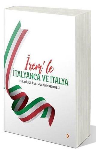 İrem'le İtalyanca ve İtalya - Dil Bilgisi ve Kültür Rehberi - İrem Odunkesen - Cinius Yayınevi