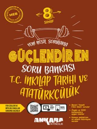 Ankara Yayıncılık 8. Sınıf T.C. İnkılap Tarihi ve Atatürkçülük Güçlendiren Soru Bankası