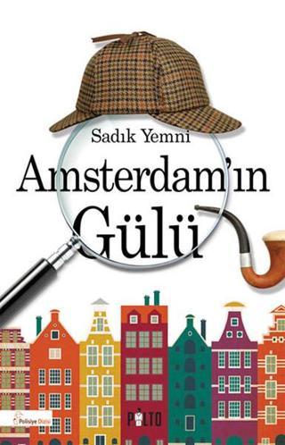 Amsterdam'ın Gülü - Sadık Yemni - Palto Yayınevi