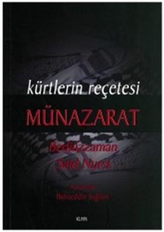 Kürtlerin Reçetesi Münazarat Açıklaması - Bediüzzaman Said Nursi - KLMN Yayınları