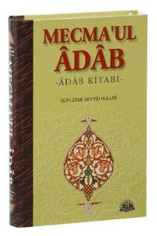 Mecma'ul Adab Sufi-zade Seyyid Hulusi Sağlam Yayınevi