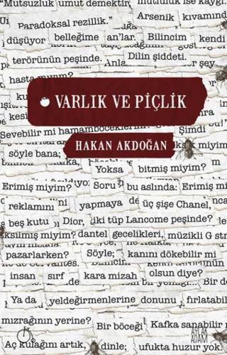 Varlık ve Piçlik - Hakan Akdoğan - Aylak Adam