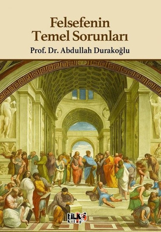 Felsefenin Temel Sorunları - Tilki Kitap