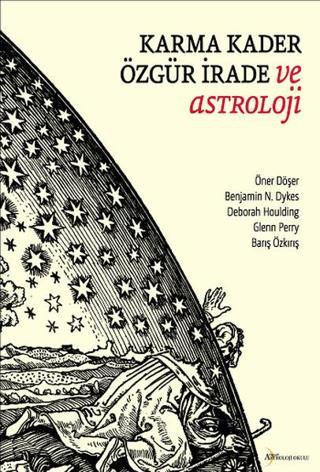 Karma Kader Özgür İrade ve Astroloji - Deborah Houlding - Astroloji Okulu Yayınları