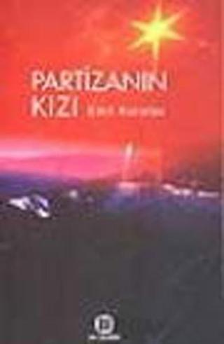 Partizan'ın Kızı - Emil Koralov - Yar Yayınları