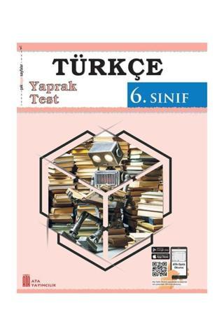 6. Sınıf Türkçe Yaprak Test - Ata Yayıncılık