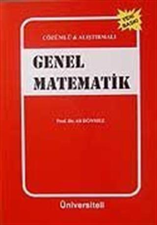 Çözümlü ve Alıştırmalı Genel Matematik - Üniversiteli Kitabevi