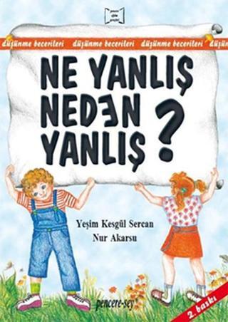 Ne Yanlış Neden Yanlış - Pencere - Sey