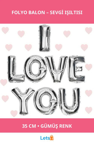 Gümüş Renk I Love You Folyo Balon 35 CM