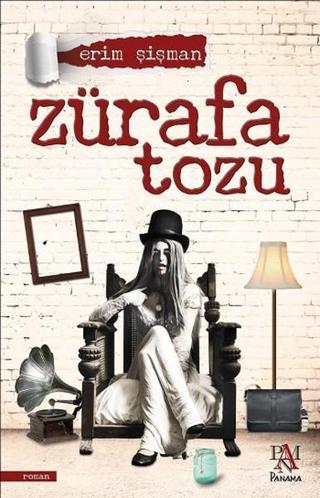 Zürafa Tozu - Erim Şişman - Panama Yayıncılık