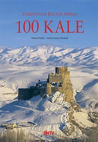 Türkiye'nin Kültür Mirası - 100 Kale - Faruk Pekin - NTV