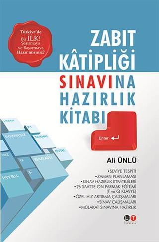 Zabıt Katipliği Sınavına Hazırlık Kitabı - Ali Ünlü - Literatürk Academia