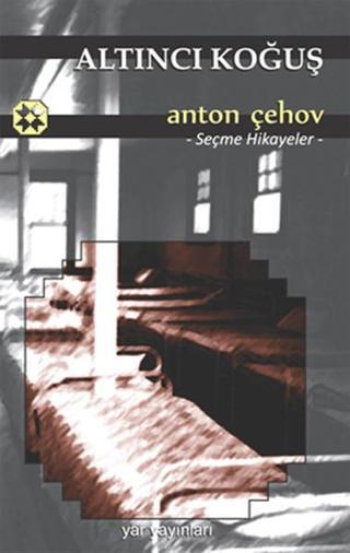Altıncı Koğuş - Anton Pavloviç Çehov - Yar Yayınları