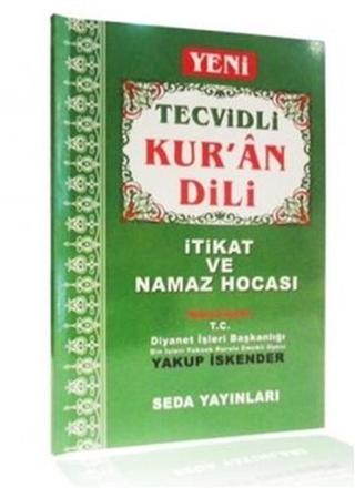 Yeni Tecvidli Kur'an Dili İtikat ve Namaz Hocası (Orta Boy Kod: 095) - Seda Yayınları