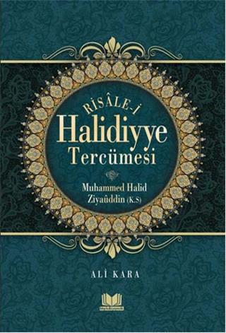 Risale-i Halidiyye Tercümesi - Muhammed Halid Ziyauddin - Kitap Kalbi Yayıncılık