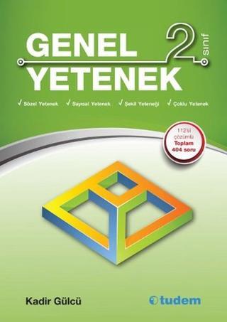 2. Sınıf Genel Yetenek - Kadir Gülcü - Tudem Yayınları - Ders Kitapları