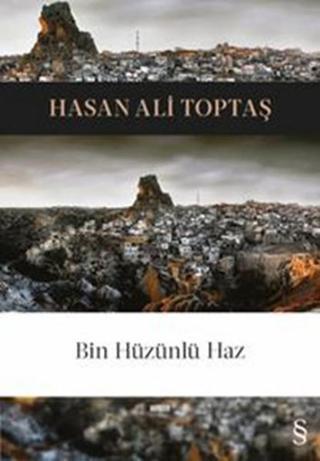 Bin Hüzünlü Haz - Hasan Ali Toptaş - Everest Yayınları